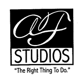 AF STUDIOS "THE RIGHT THING TO DO."