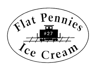 FLAT PENNIES #27 ICE CREAM