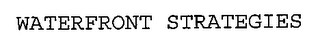 WATERFRONT STRATEGIES