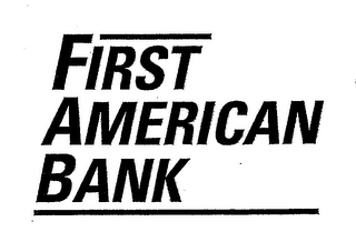 FIRST AMERICAN BANK