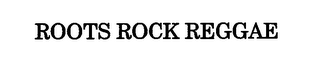 ROOTS ROCK REGGAE