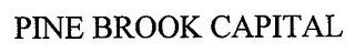 PINE BROOK CAPITAL