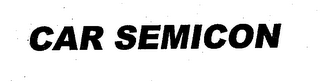 CAR SEMICON