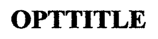 OPTTITLE