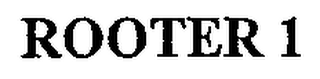 ROOTER 1