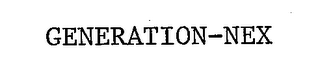GENERATION-NEX