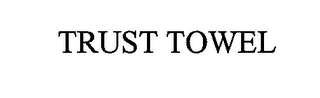 TRUST TOWEL