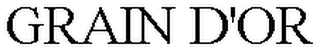 GRAIN D'OR