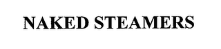 NAKED STEAMERS