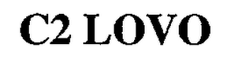 C2 LOVO