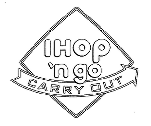 IHOP 'N GO CARRY OUT