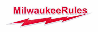 MILWAUKEERULES