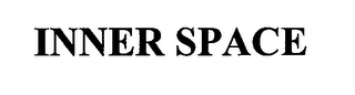 INNER SPACE