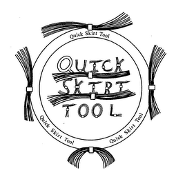 QUICK SKIRT TOOL QUICK SKIRT TOOL QUICK SKIRT TOOL QUICK SKIRT TOOL