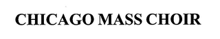 CHICAGO MASS CHOIR