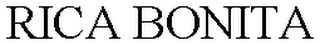RICA BONITA