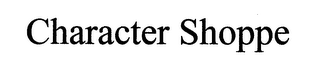 CHARACTER SHOPPE