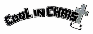 COOL IN CHRIST