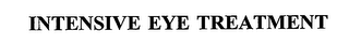 INTENSIVE EYE TREATMENT