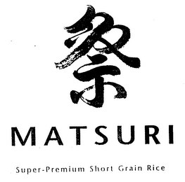 MATSURI SUPER-PREMIUM SHORT GRAIN RICE