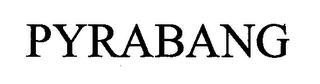 PYRABANG