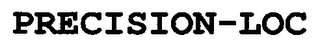PRECISION-LOC