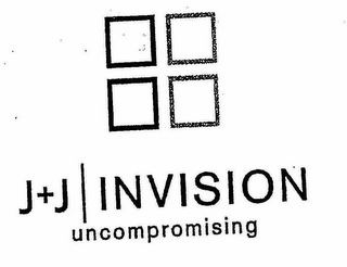 J+J INVISION UNCOMPROMISING