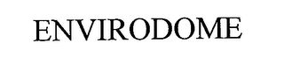 ENVIRODOME