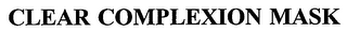 CLEAR COMPLEXION MASK