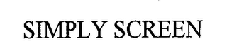 SIMPLY SCREEN