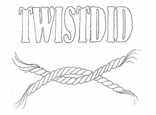 TWISTDID