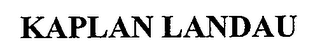 KAPLAN LANDAU