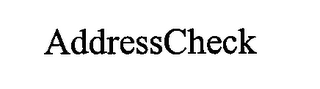 ADDRESSCHECK