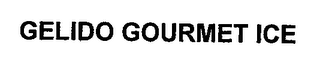 GELIDO GOURMET ICE