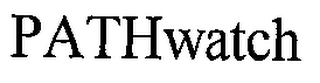 PATHWATCH