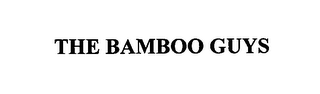 THE BAMBOO GUYS