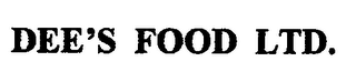 DEE'S FOOD LTD.