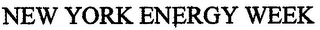 NEW YORK ENERGY WEEK