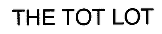 THE TOT LOT
