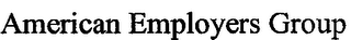 AMERICAN EMPLOYERS GROUP