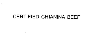 CERTIFIED CHIANINA BEEF