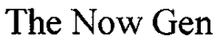 THE NOW GEN