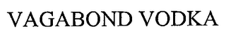 VAGABOND VODKA