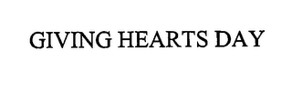 GIVING HEARTS DAY
