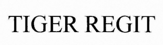 TIGER REGIT