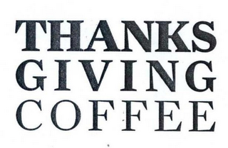 THANKS GIVING COFFEE