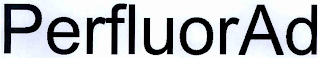 PERFLUORAD