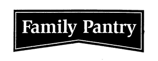 FAMILY PANTRY
