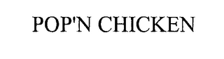POP'N CHICKEN
