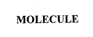 MOLECULE